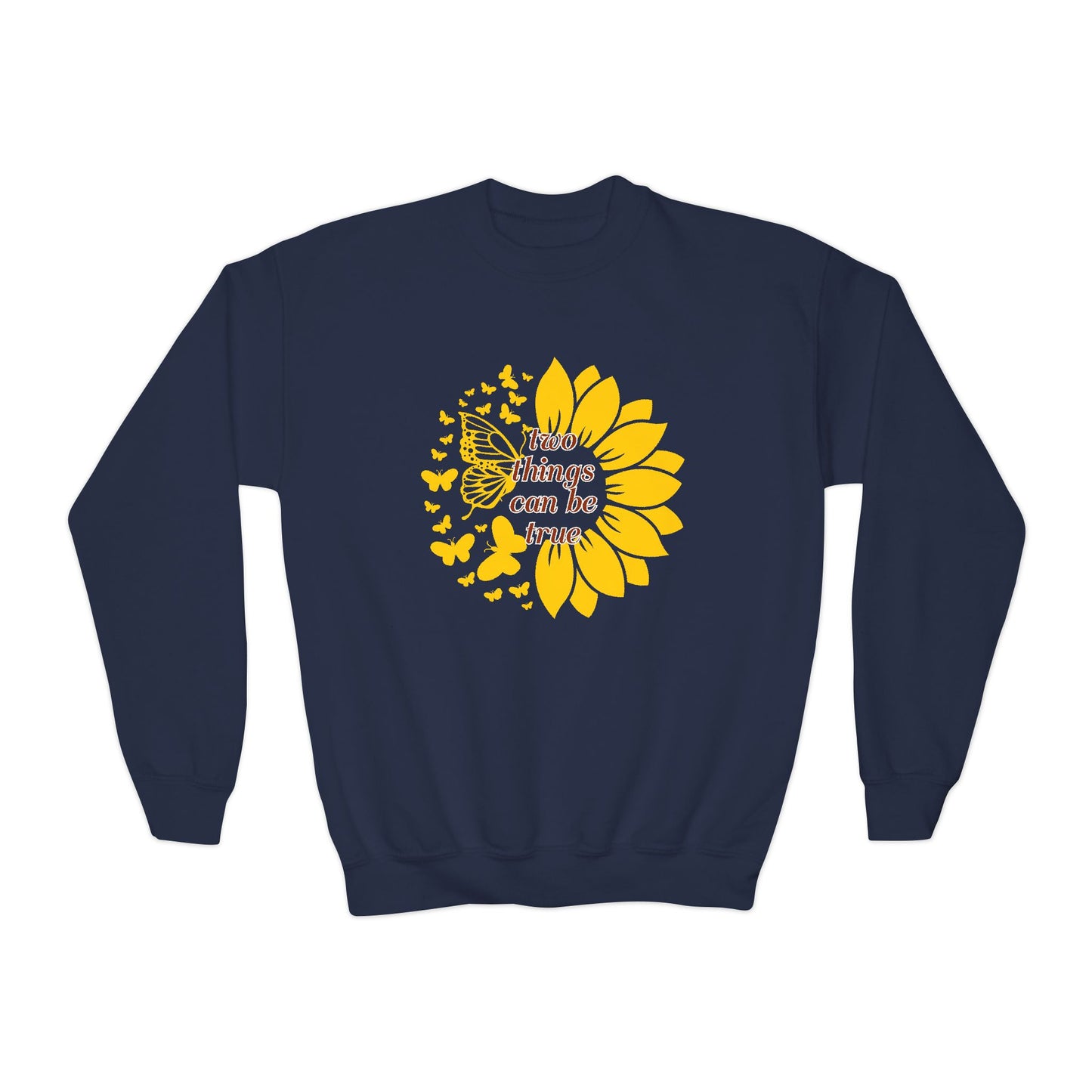 Youth Sunflower Two Things Can Be True Sweatshirt