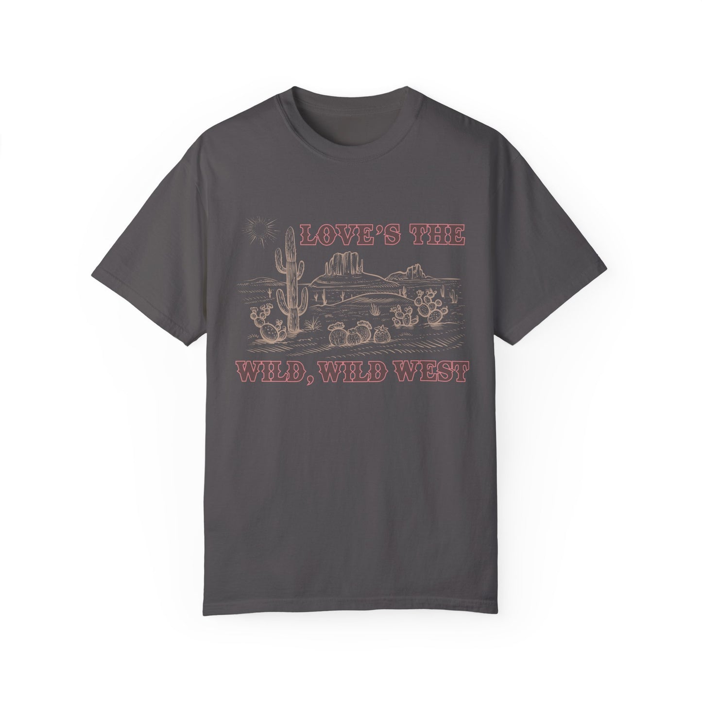 Love’s The Wild Wild West T-Shirt