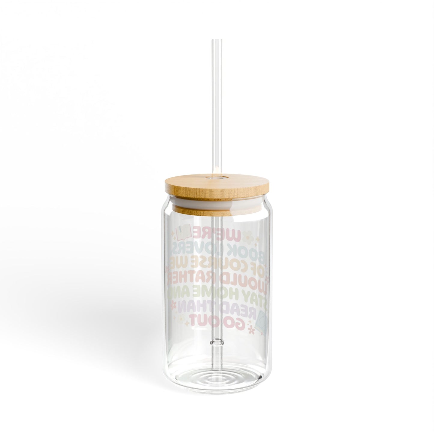 We're Book Lovers Sipper Glass
