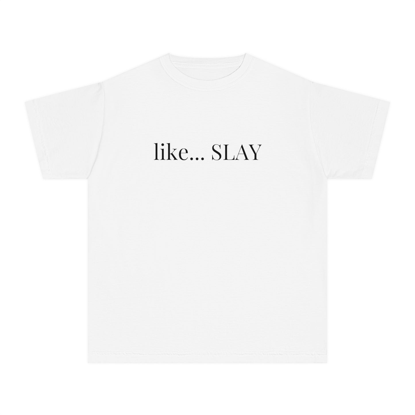 Youth Like Slay Midweight T-Shirt