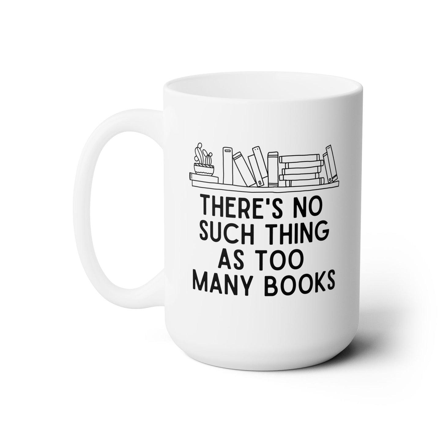 Too Many Books Mug