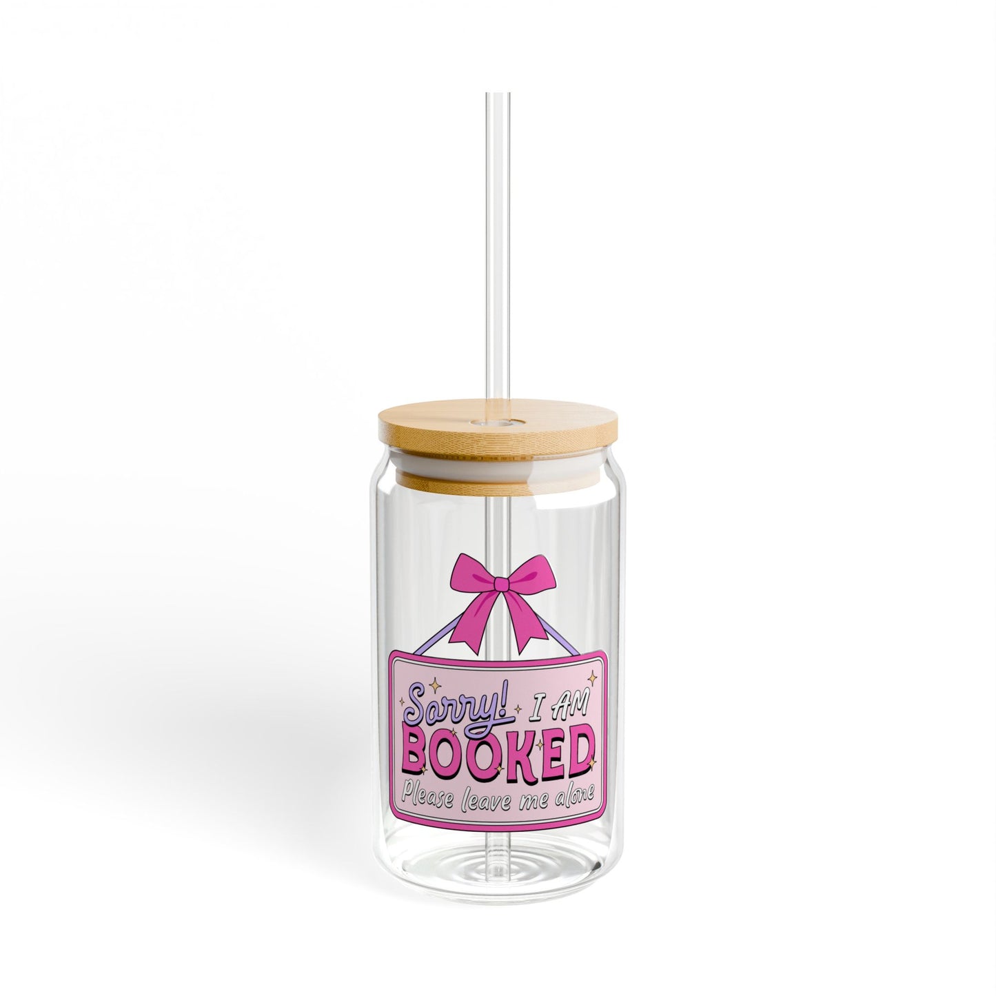 I'm Booked Leave Me Alone Sipper Glass