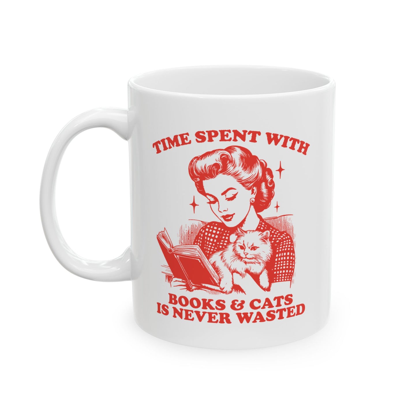 Time Spent With Books And Cats Mug