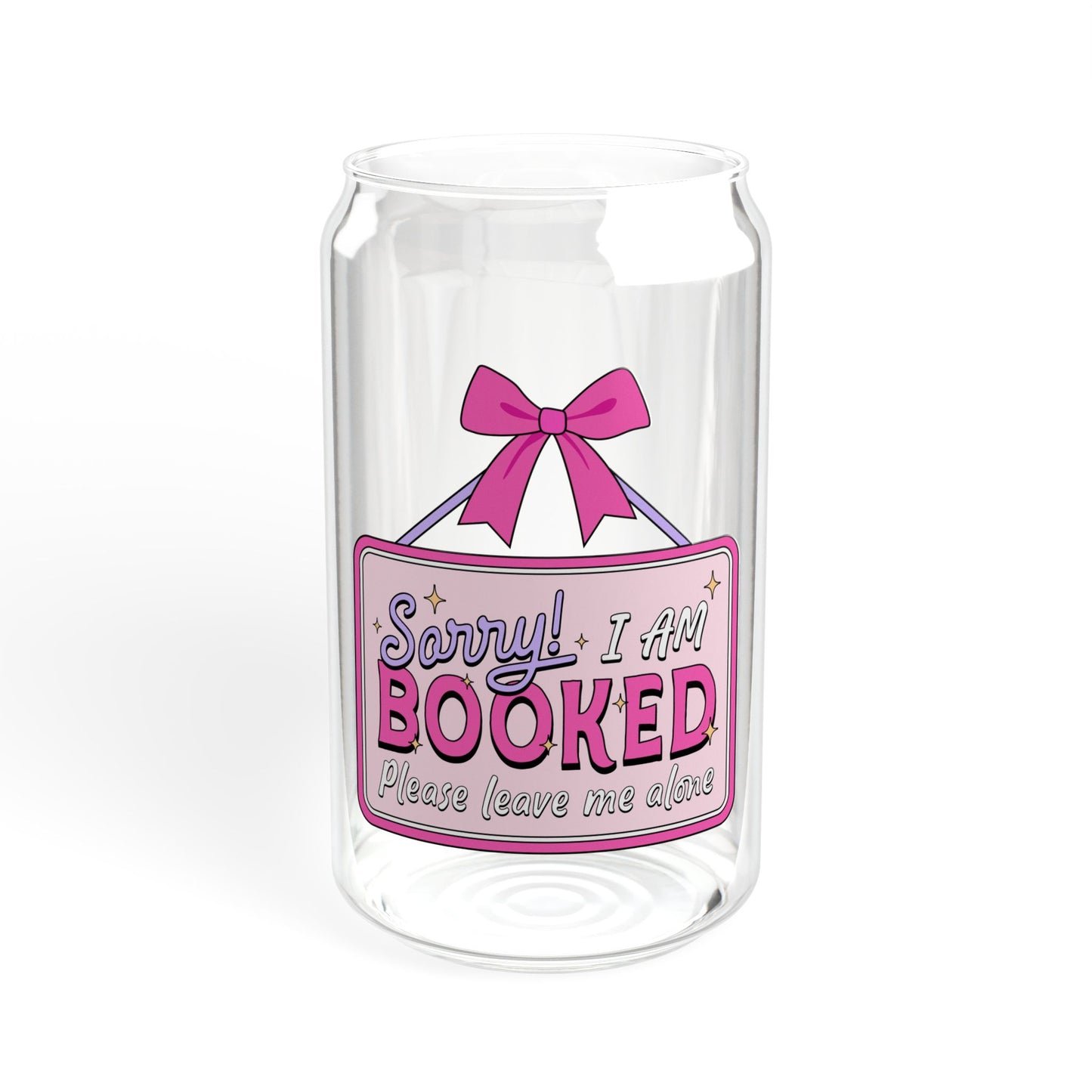 I'm Booked Leave Me Alone Sipper Glass
