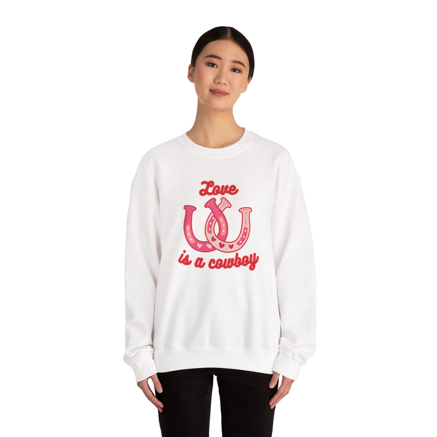 Love Is A Cowboy Sweatshirt