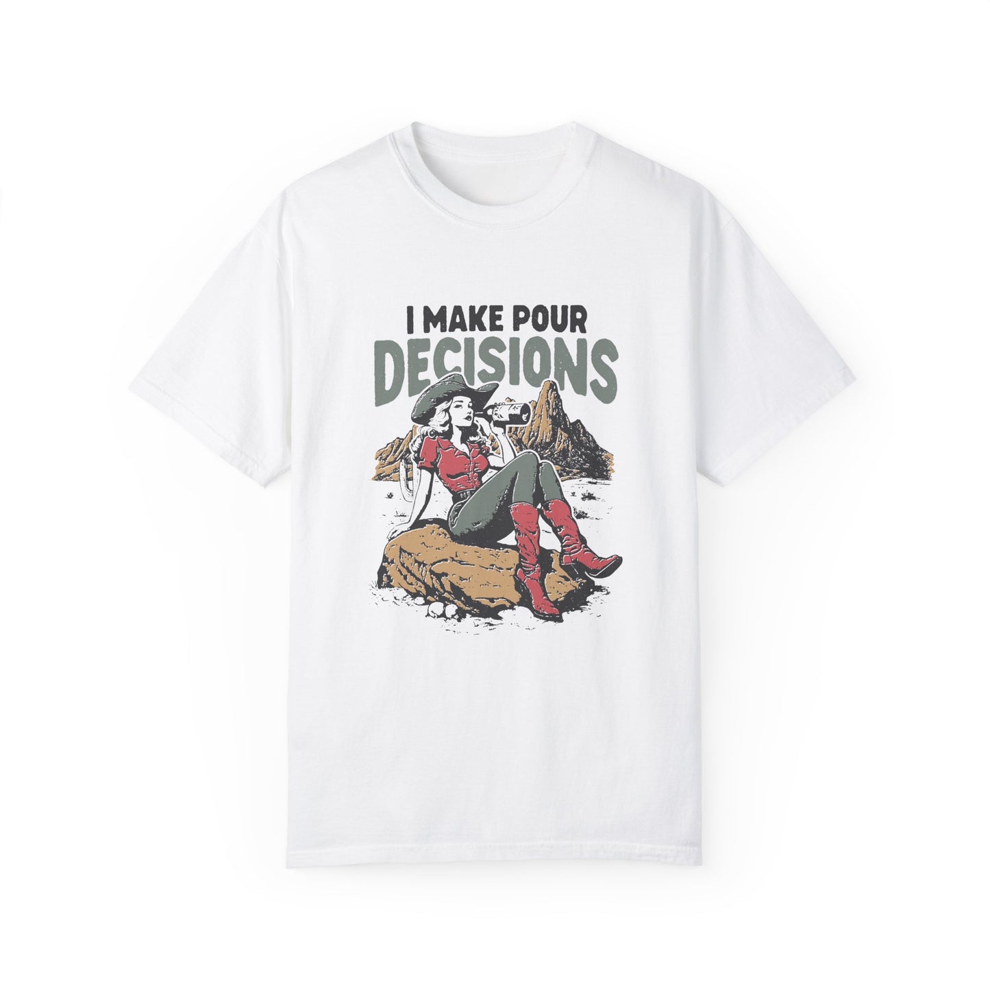 Pour Decisions Cowgirl T-Shirt