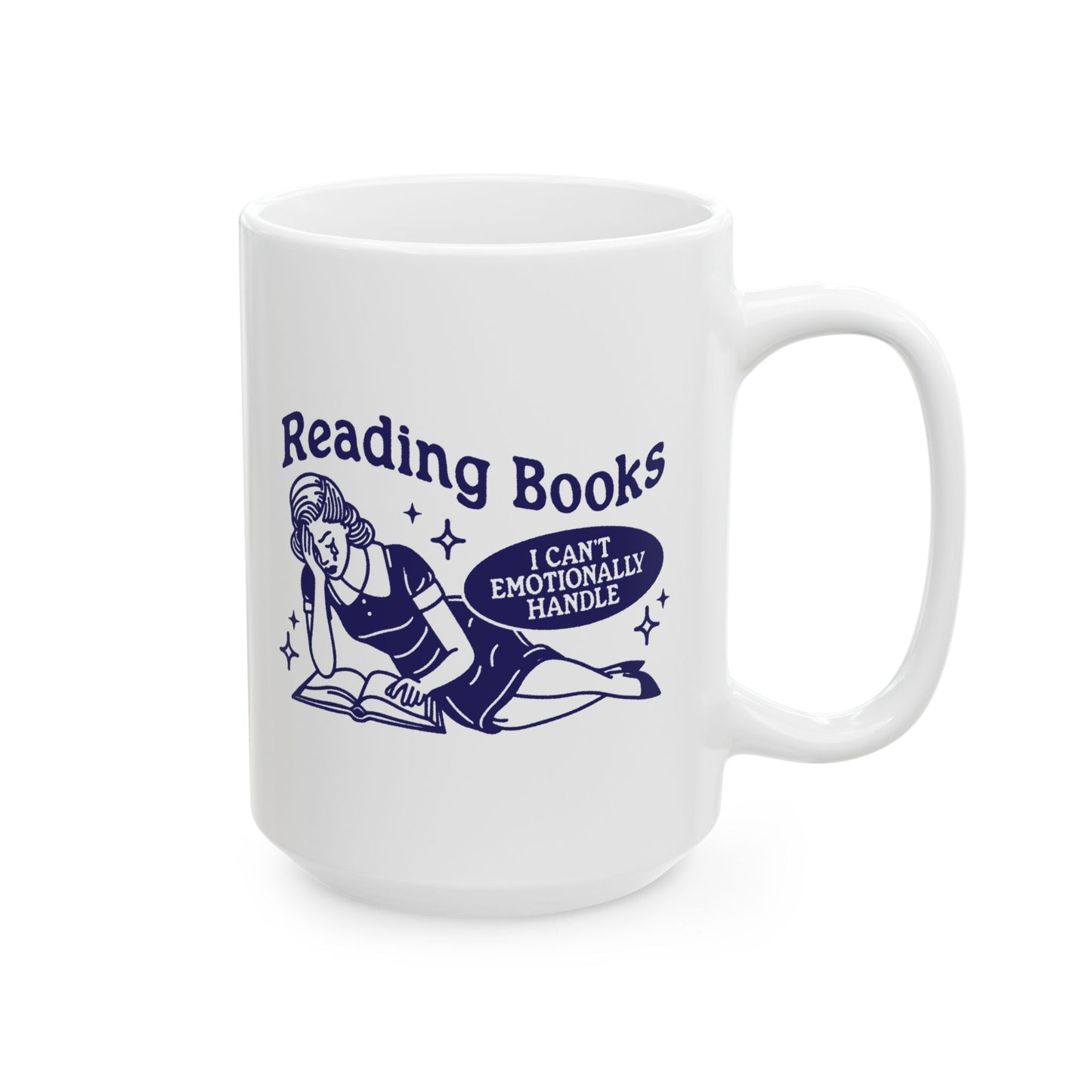 Reading Books I Can't Emotionally Handle Mug