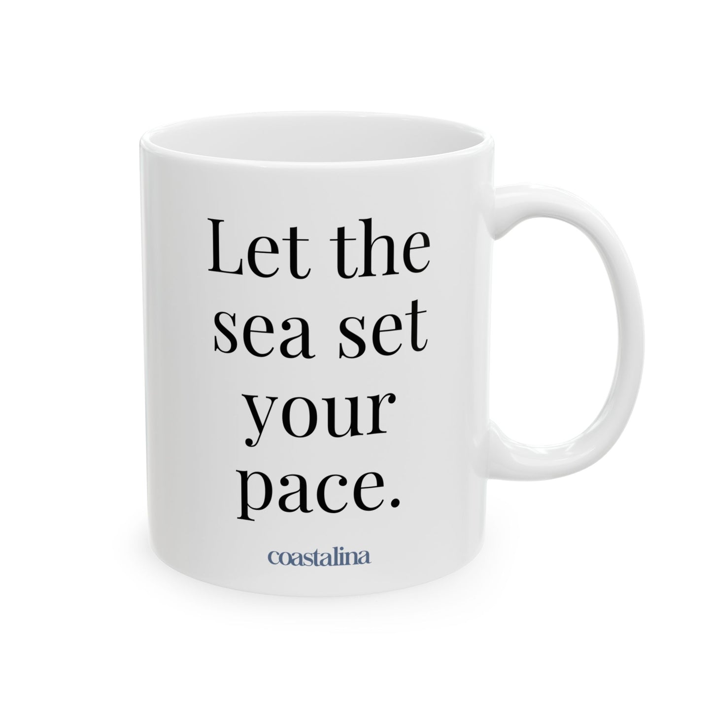 Let The Sea Set Your Pace Coffee Cup Mug