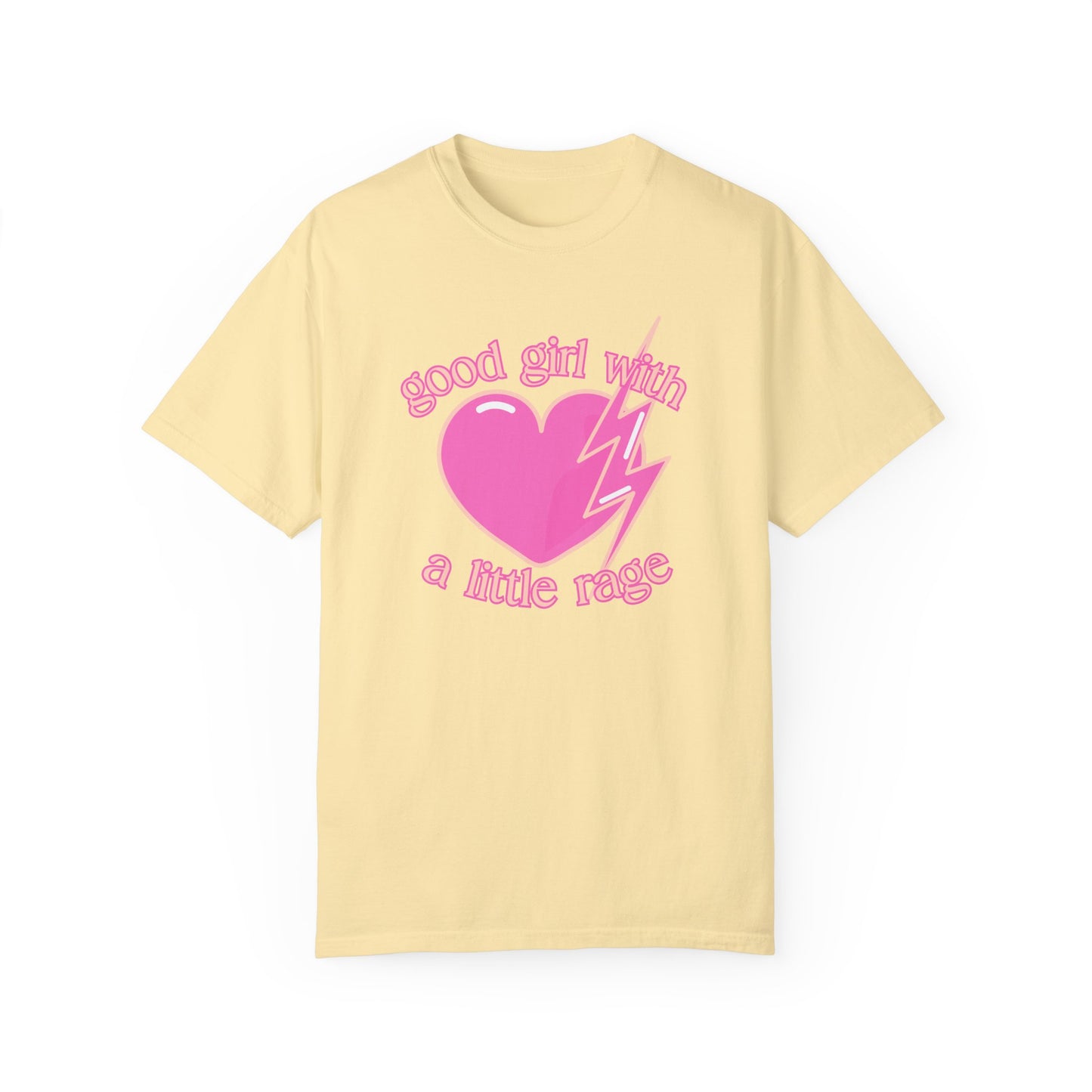 Good Girl with a Little Rage T-Shirt