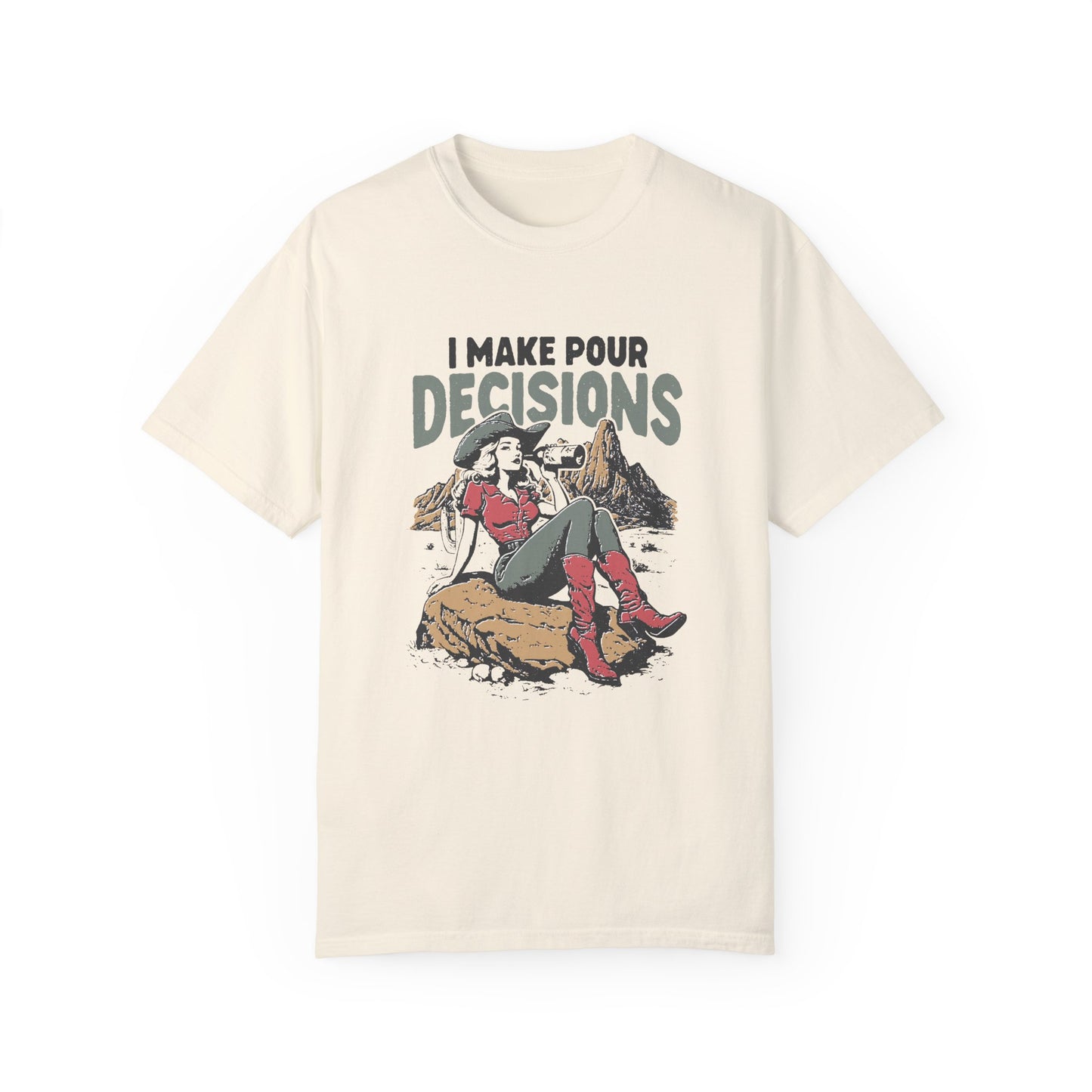 Pour Decisions Cowgirl T-Shirt