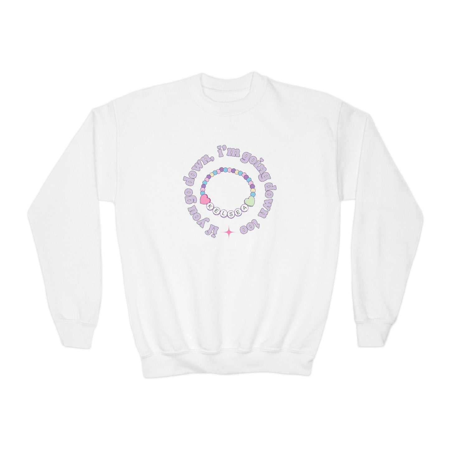 Youth If You Go Down Sweatshirt