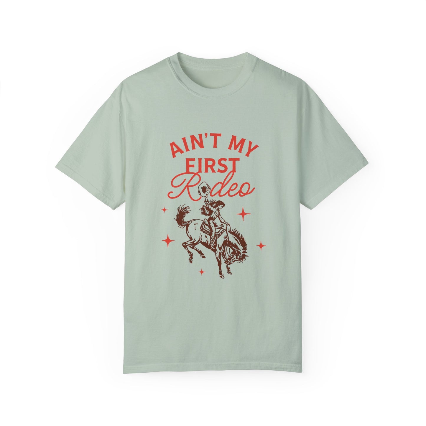 Ain't My First Rodeo Red T-Shirt