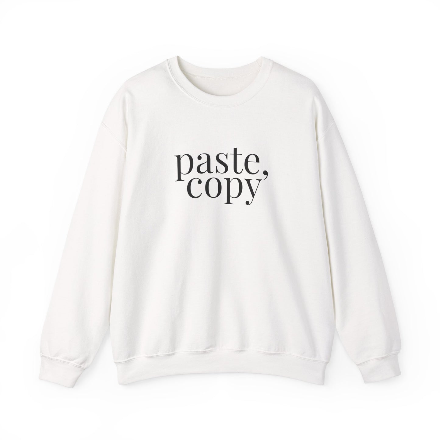 Paste Copy Sweatshirt