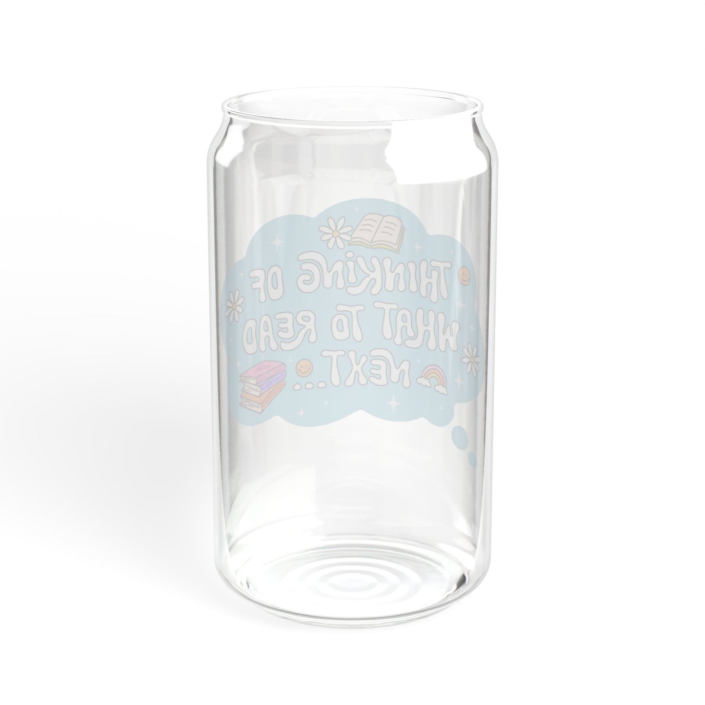 Thinking Of What To Read Next Sipper Glass