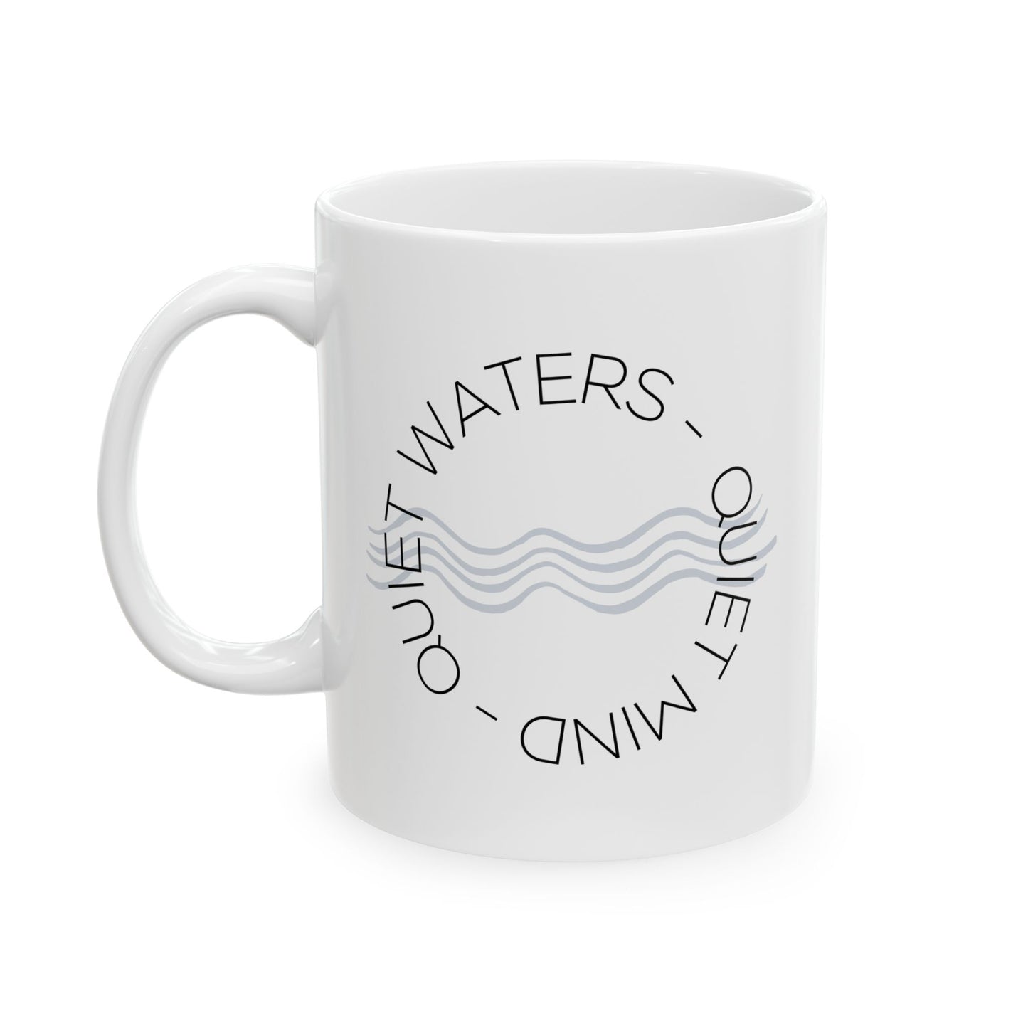 Quiet Waters Quiet Mind Mug