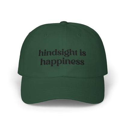 Hindsight Is Happiness Embroidered Baseball Cap