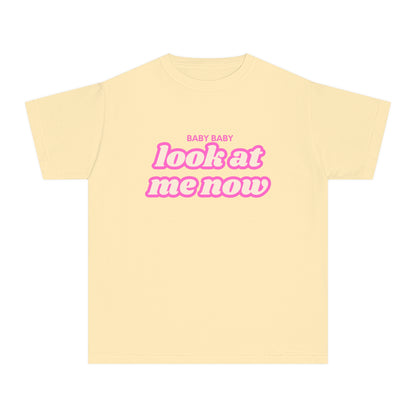 Youth Baby Baby Look At Me Now T-Shirt