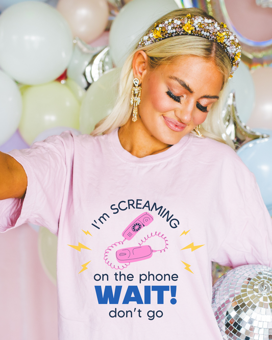 Wait Don't Go T-Shirt