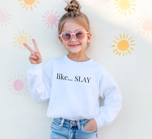 Youth Like Slay Sweatshirt