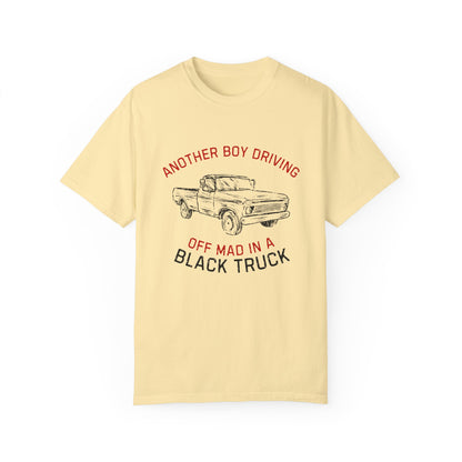 Another Boy Driving Off Mad In A Black Truck T-Shirt