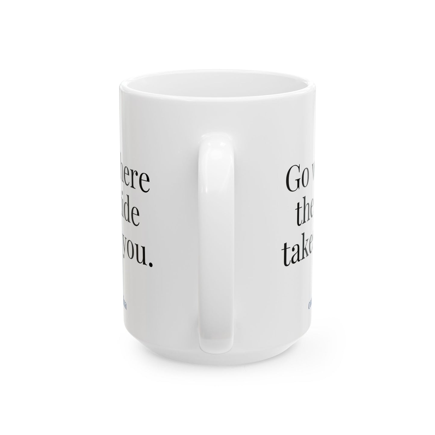Go Where The Tide Takes You Mug