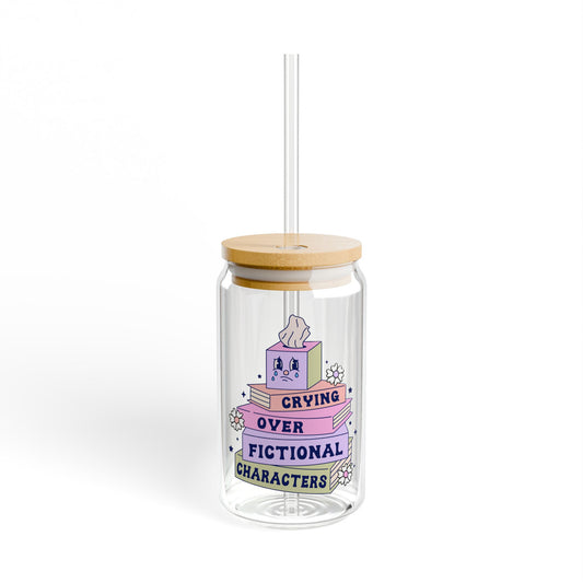 Crying Over Fictional Characters Sipper Glass