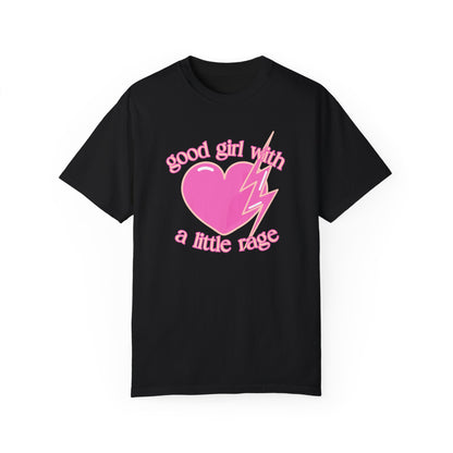 Good Girl with a Little Rage T-Shirt