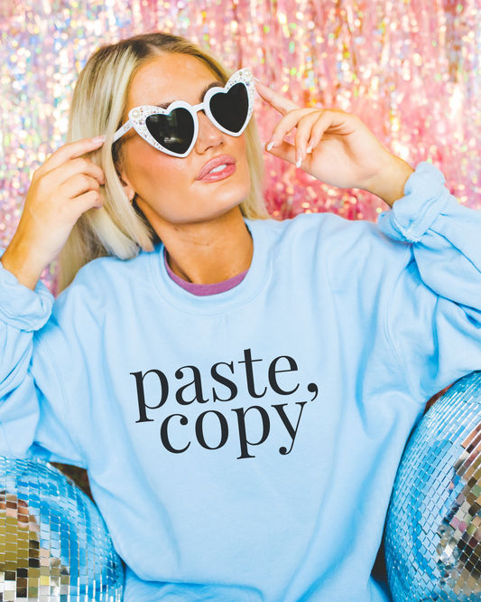 Paste Copy Sweatshirt
