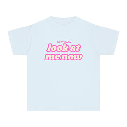 Youth Baby Baby Look At Me Now T-Shirt