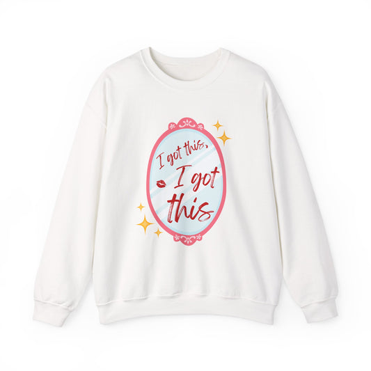 I Got This Sweatshirt