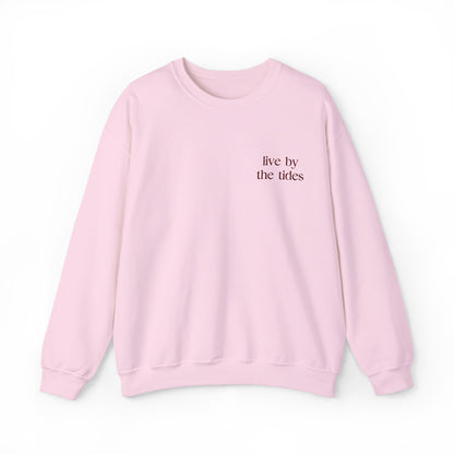 Live By The Tides Sweatshirt