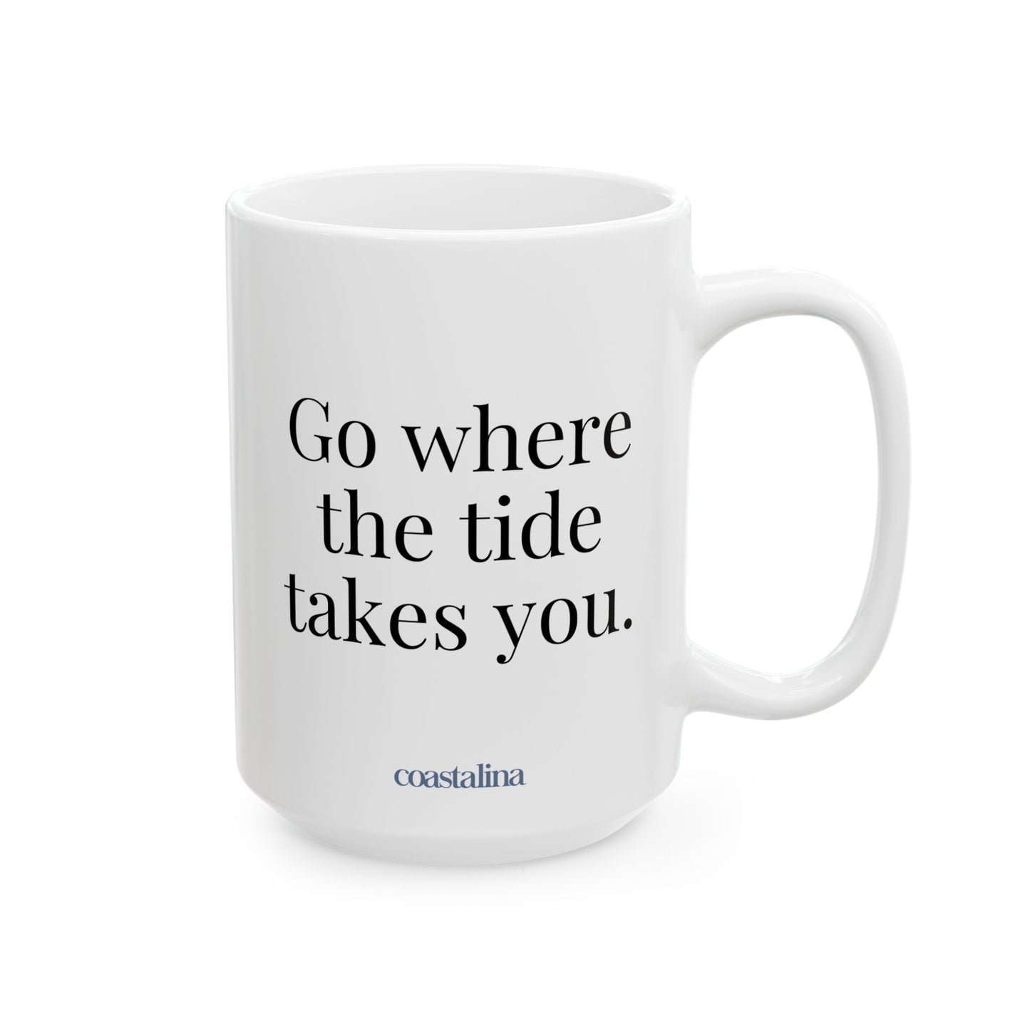 Go Where The Tide Takes You Mug