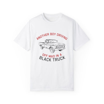 Another Boy Driving Off Mad In A Black Truck T-Shirt