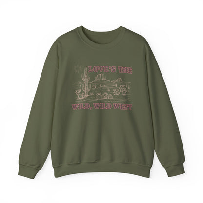 Love's the Wild Wild West Sweatshirt