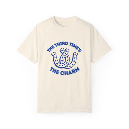 Third Time's The Charm T-Shirt