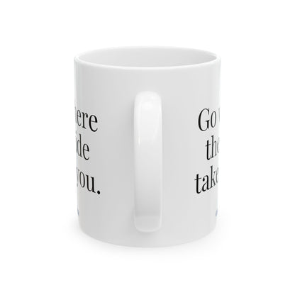 Go Where The Tide Takes You Mug