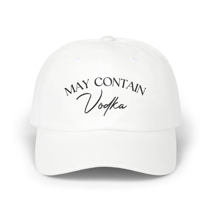 May Contain Vodka Embroidered Baseball Cap
