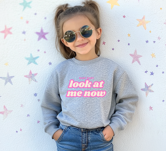 Youth Baby Baby Look At Me Now Sweatshirt