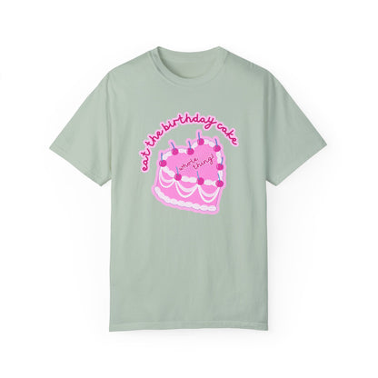 Eat The Birthday Cake T-Shirt