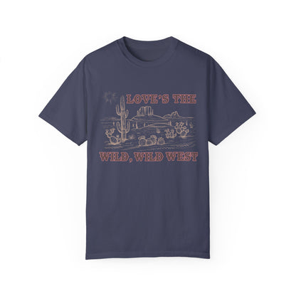 Love’s The Wild Wild West T-Shirt