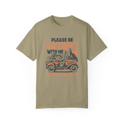 Please Be Patient With Me 1900's T-Shirt