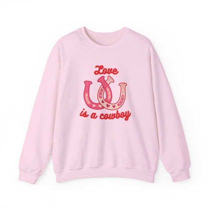 Love Is A Cowboy Sweatshirt