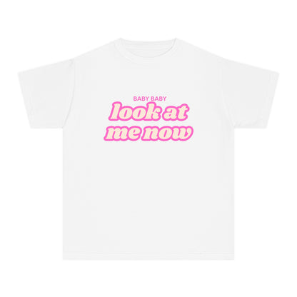 Youth Baby Baby Look At Me Now T-Shirt