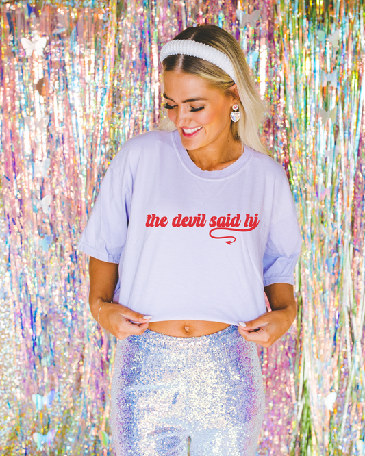The Devil Said Hi T-Shirt