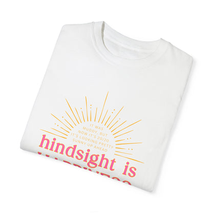 Hindsight is Happiness T-Shirt