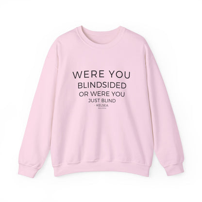 Blindsided Sweatshirt