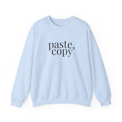 Paste Copy Sweatshirt