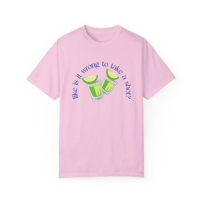 Like is it Wrong to Take a Shot T-Shirt - Blue
