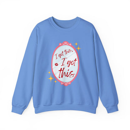 I Got This Sweatshirt