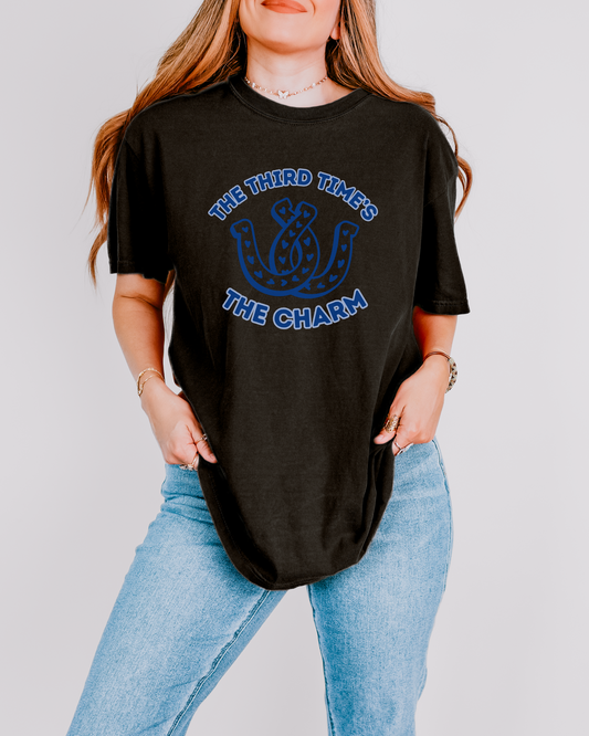 Third Time's The Charm T-Shirt